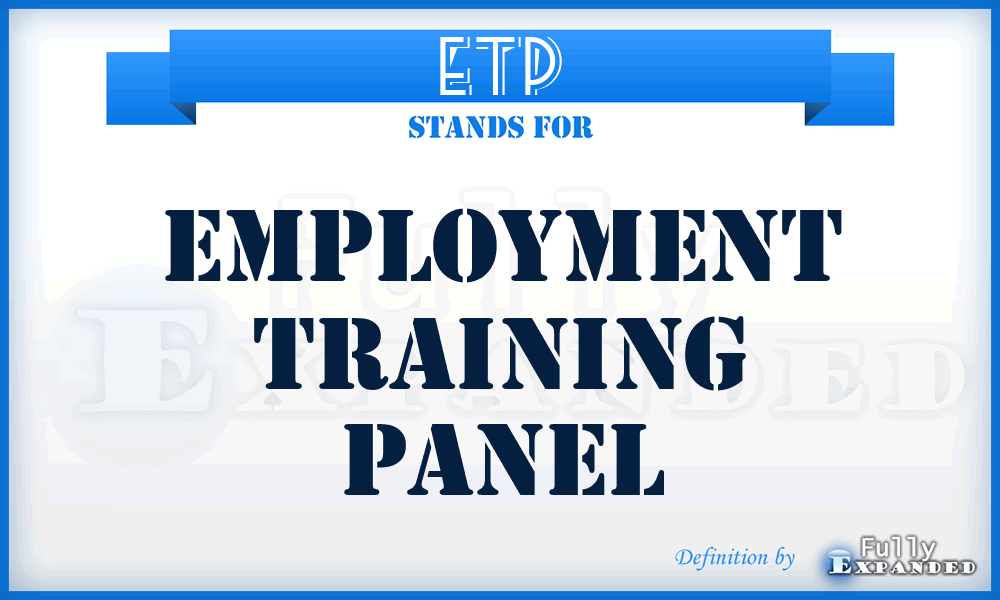 ETP - Employment Training Panel