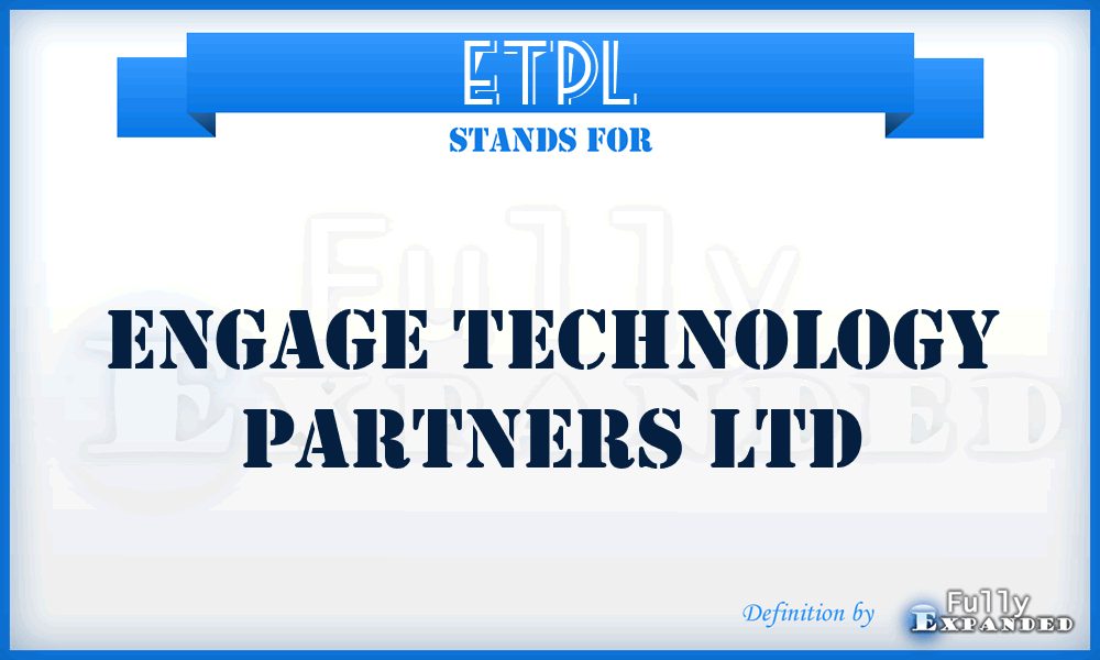 ETPL - Engage Technology Partners Ltd