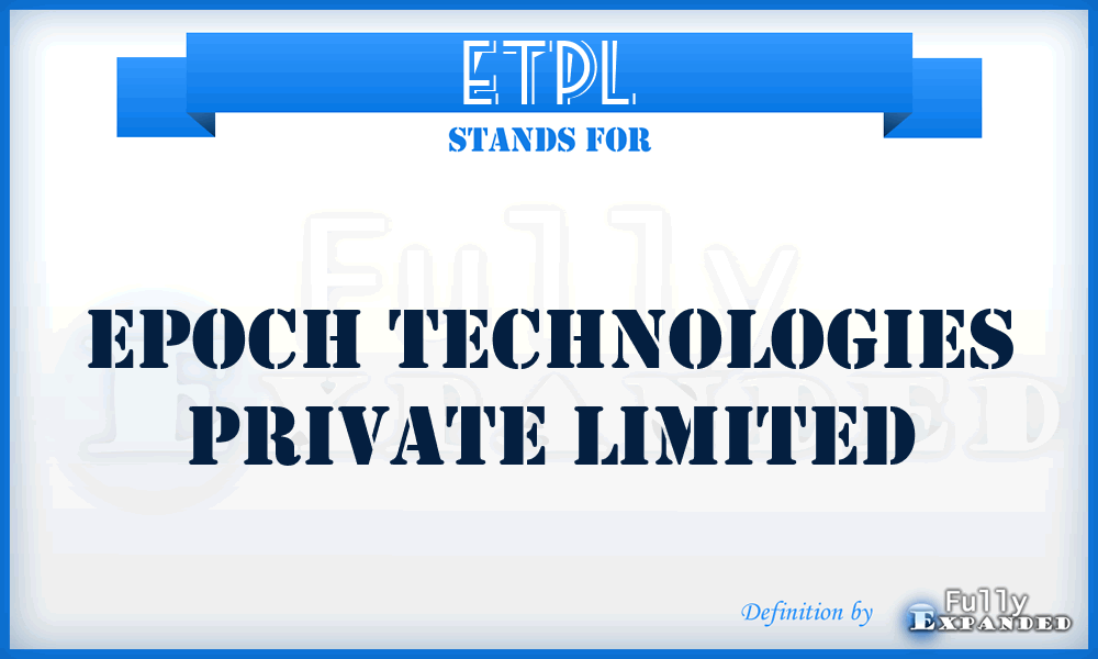 ETPL - Epoch Technologies Private Limited