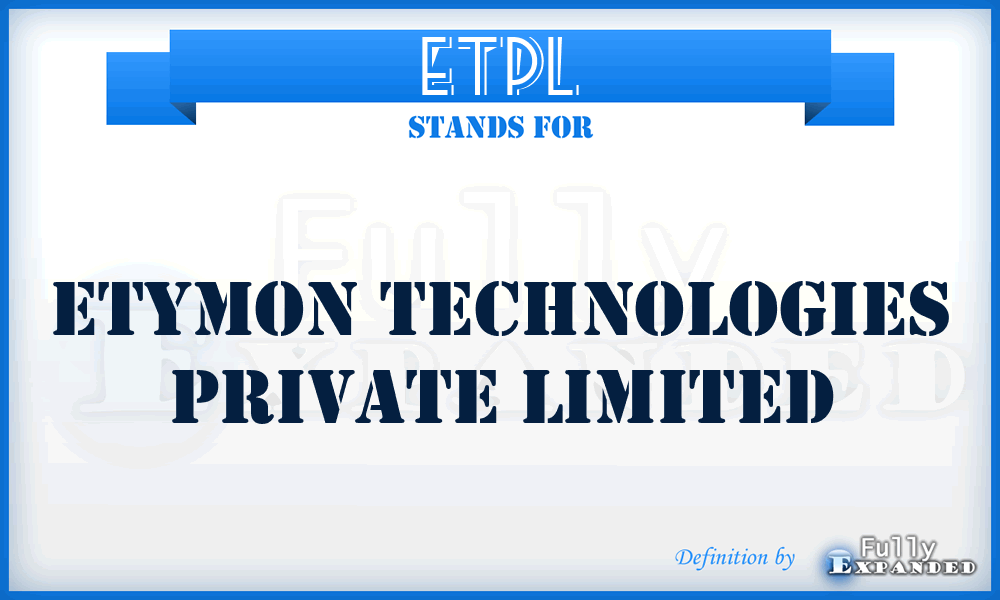 ETPL - Etymon Technologies Private Limited