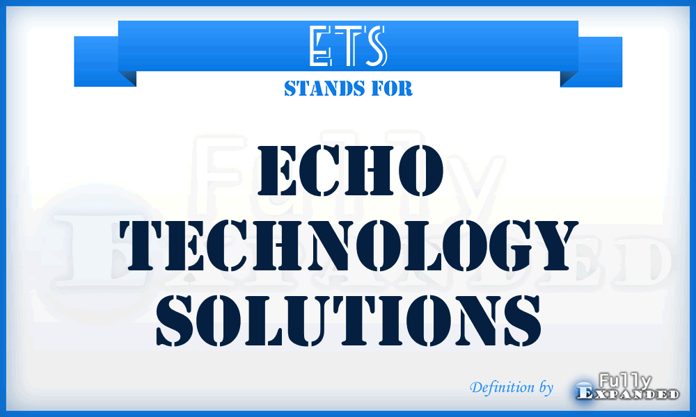 ETS - Echo Technology Solutions