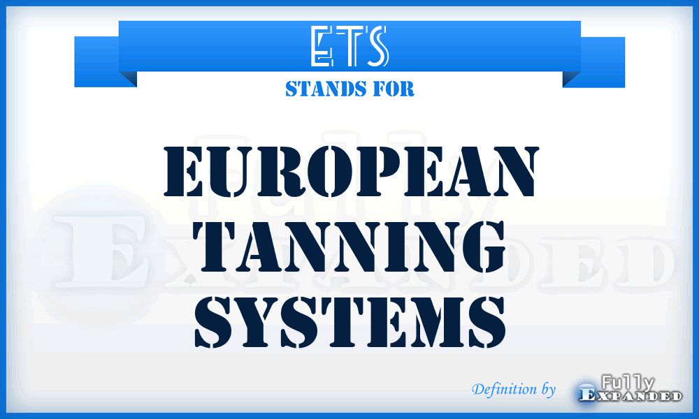 ETS - European Tanning Systems