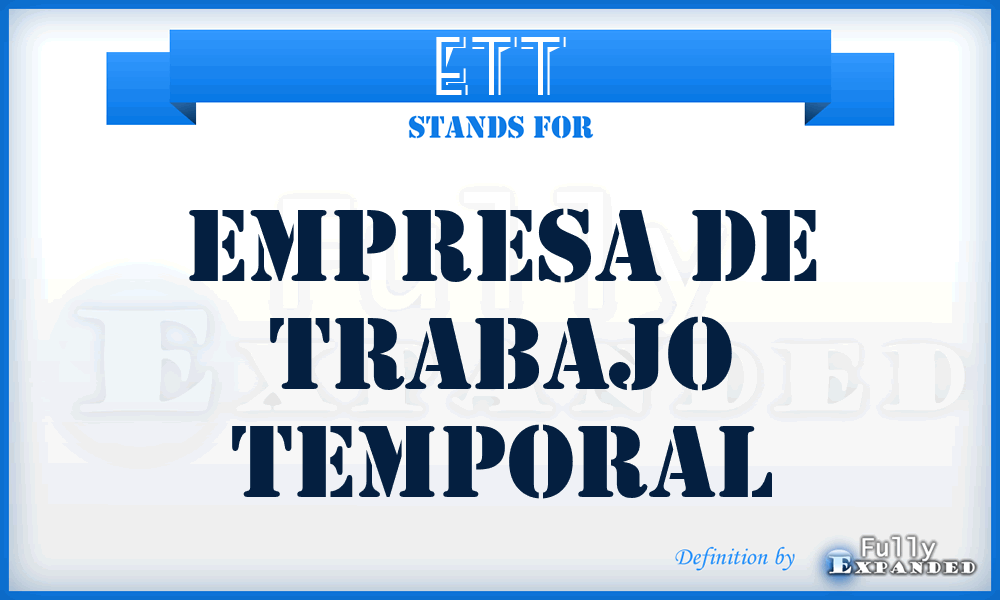 ETT - Empresa de Trabajo Temporal