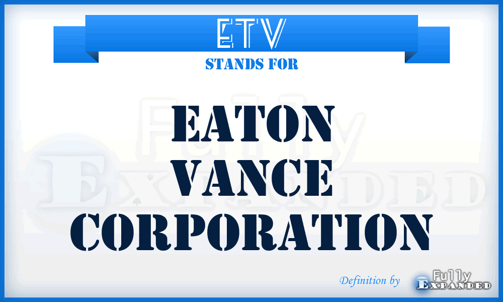 ETV - Eaton Vance Corporation