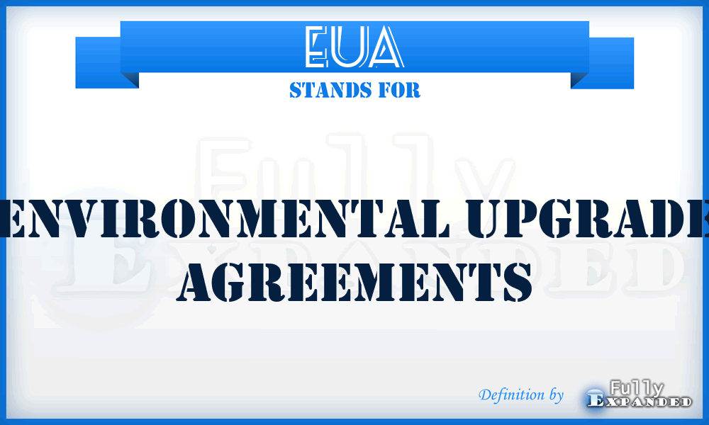 EUA - Environmental Upgrade Agreements