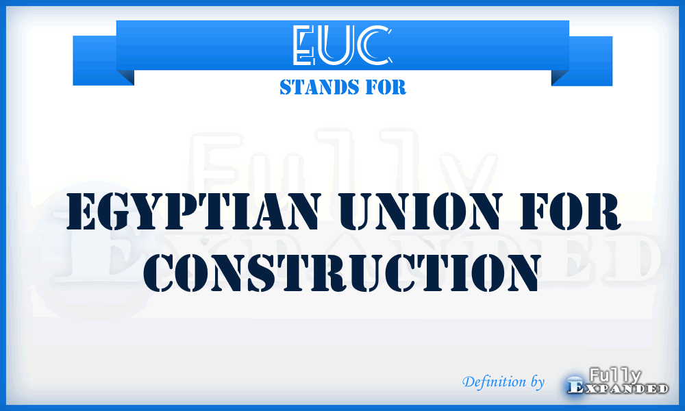 EUC - Egyptian Union for Construction