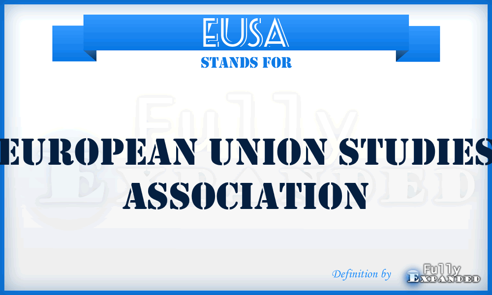 EUSA - European Union Studies Association