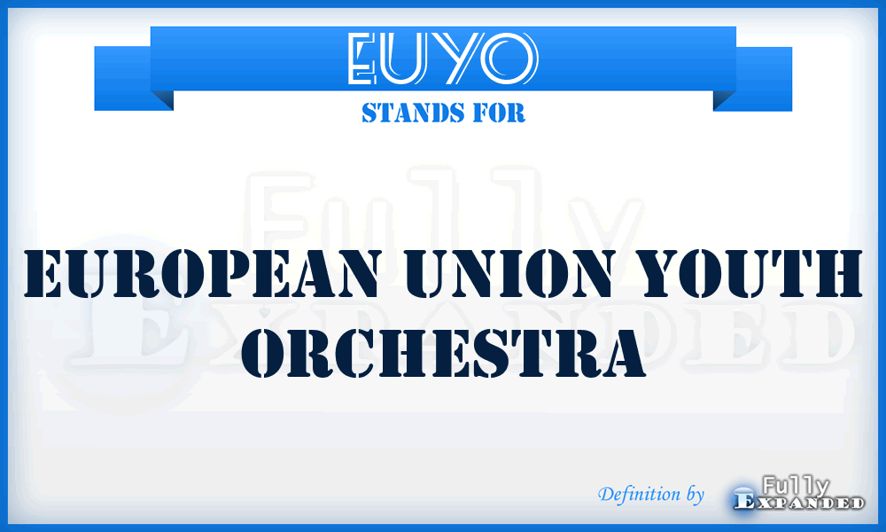 EUYO - European Union Youth Orchestra