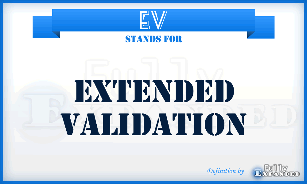 EV - Extended Validation