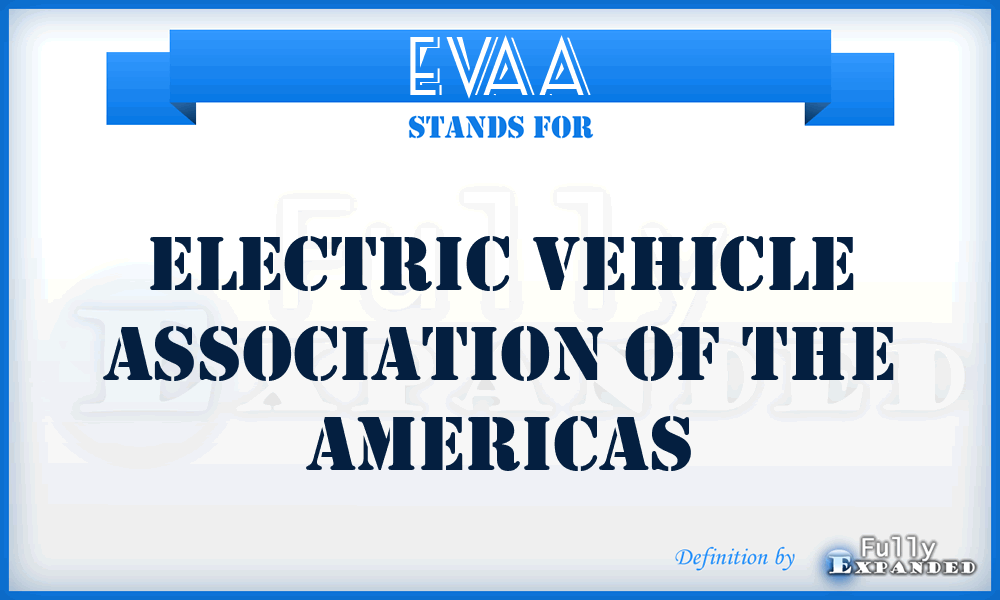 EVAA - Electric Vehicle Association of the Americas