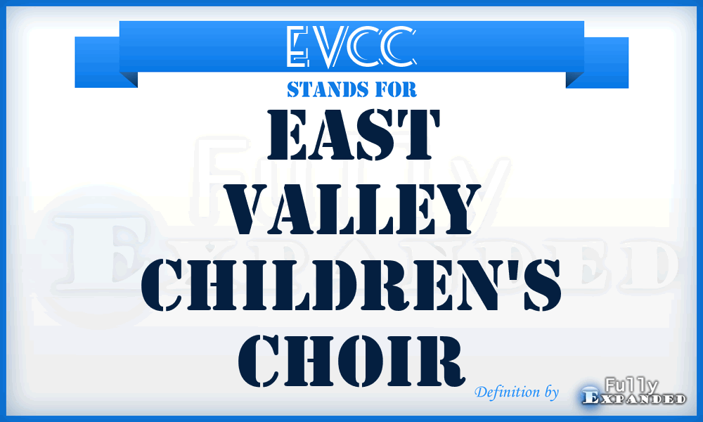 EVCC - East Valley Children's Choir