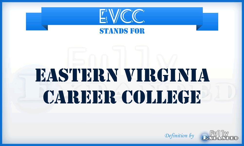 EVCC - Eastern Virginia Career College