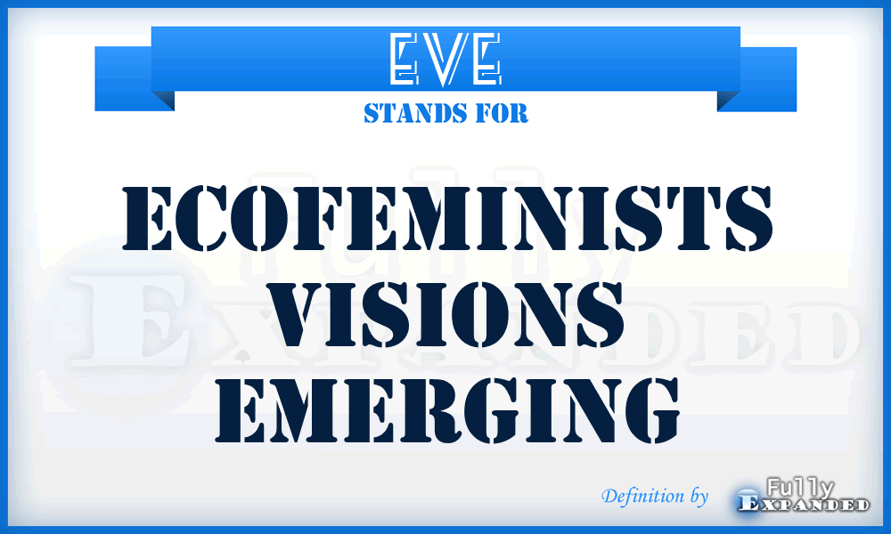 EVE - Ecofeminists Visions Emerging