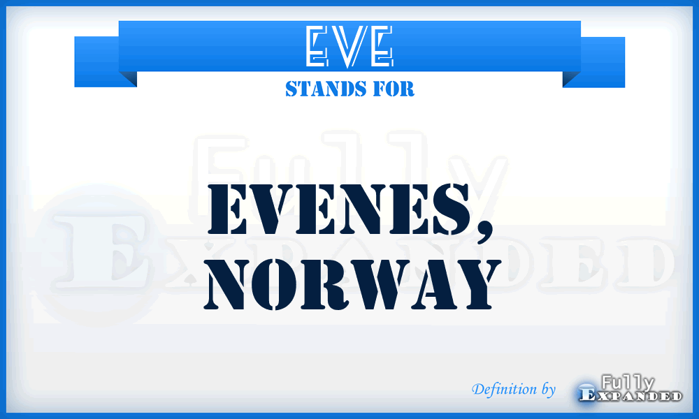 EVE - Evenes, Norway