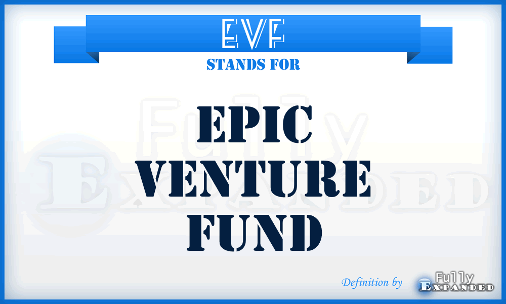 EVF - Epic Venture Fund