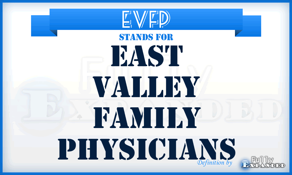 EVFP - East Valley Family Physicians