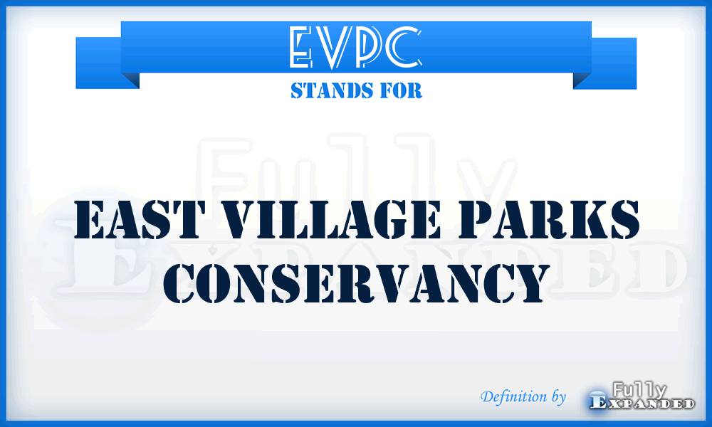 EVPC - East Village Parks Conservancy