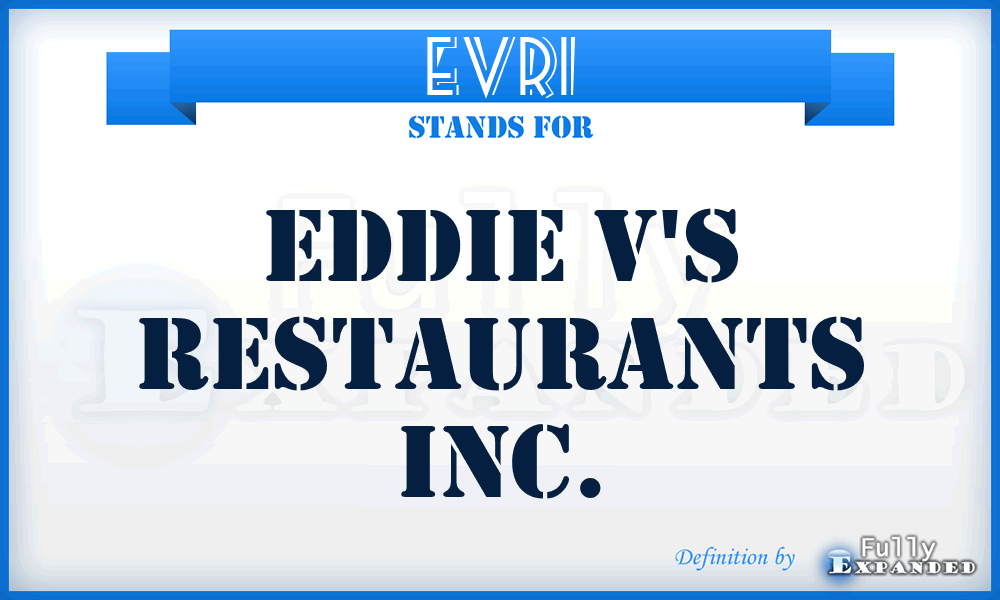 EVRI - Eddie V's Restaurants Inc.