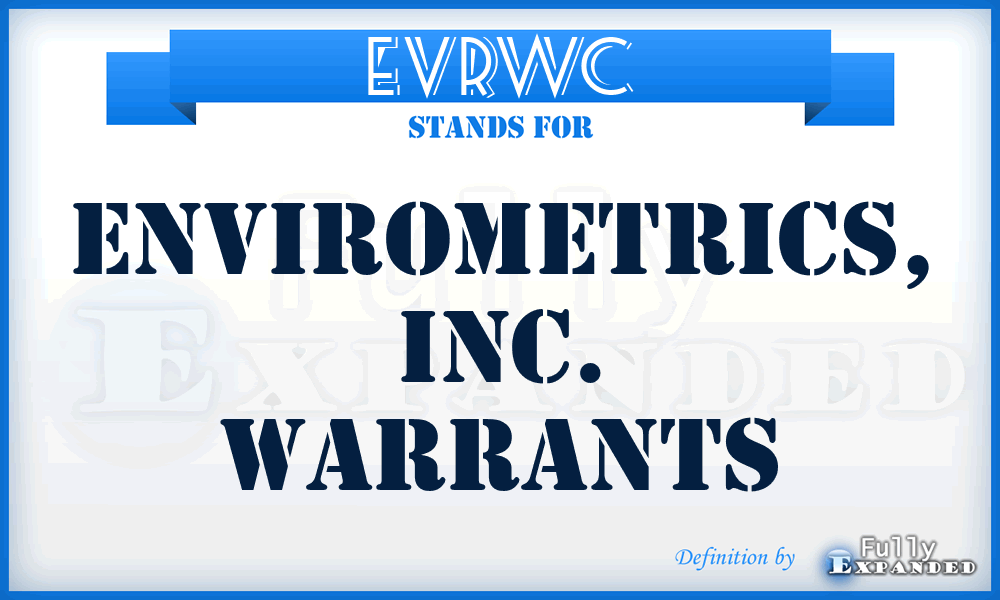 EVRWC - Envirometrics, Inc. Warrants
