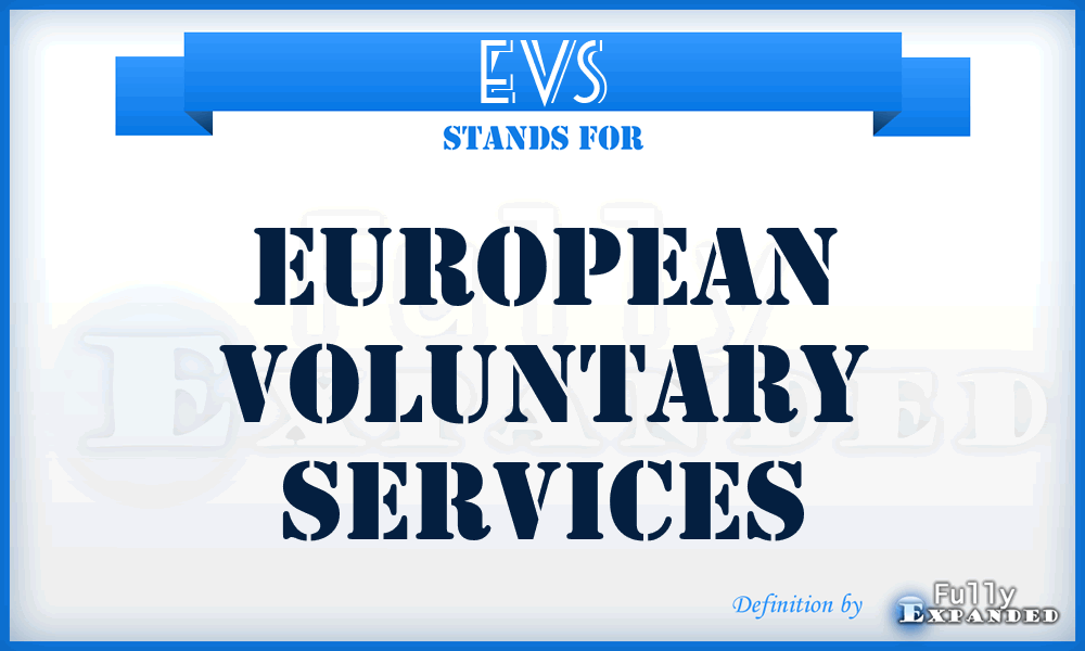 EVS - European Voluntary Services