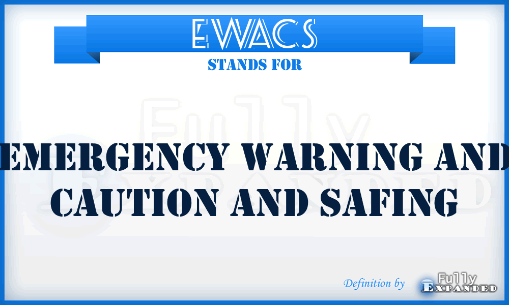 EWACS - Emergency Warning And Caution And Safing