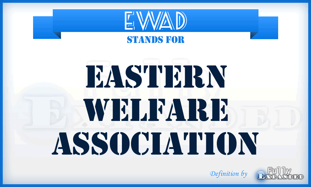 EWAD - Eastern Welfare Association