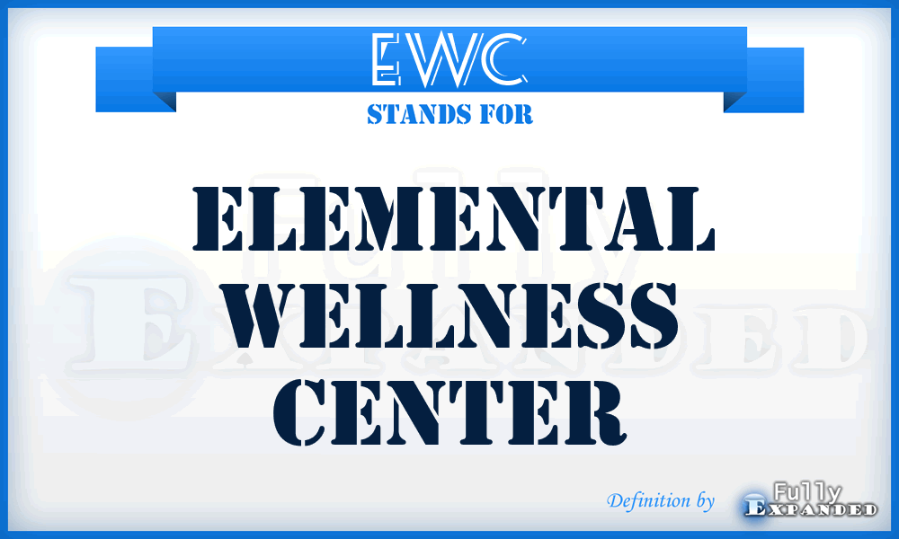 EWC - Elemental Wellness Center