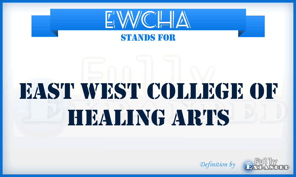 EWCHA - East West College of Healing Arts