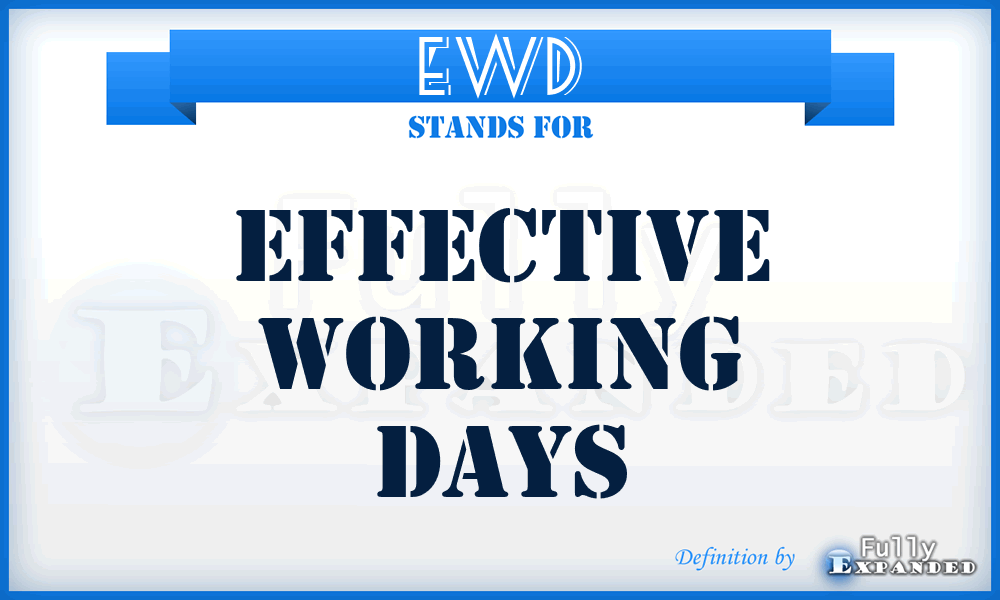 EWD - Effective Working Days