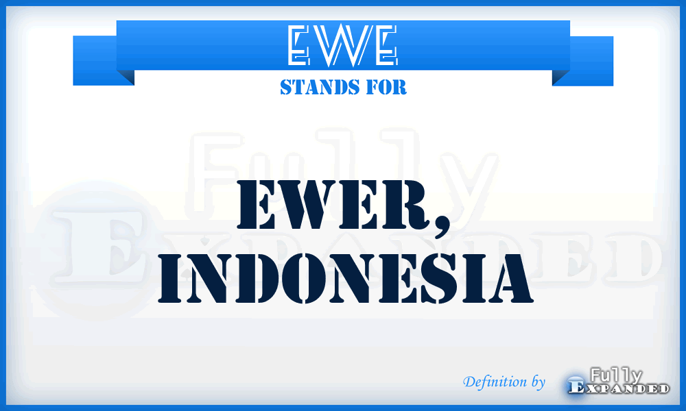 EWE - Ewer, Indonesia