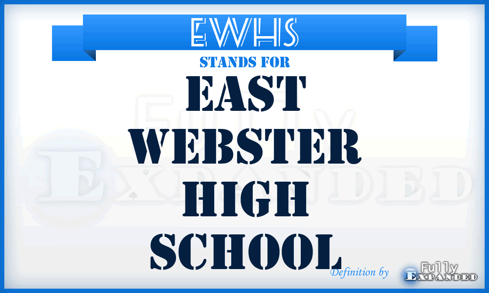EWHS - East Webster High School