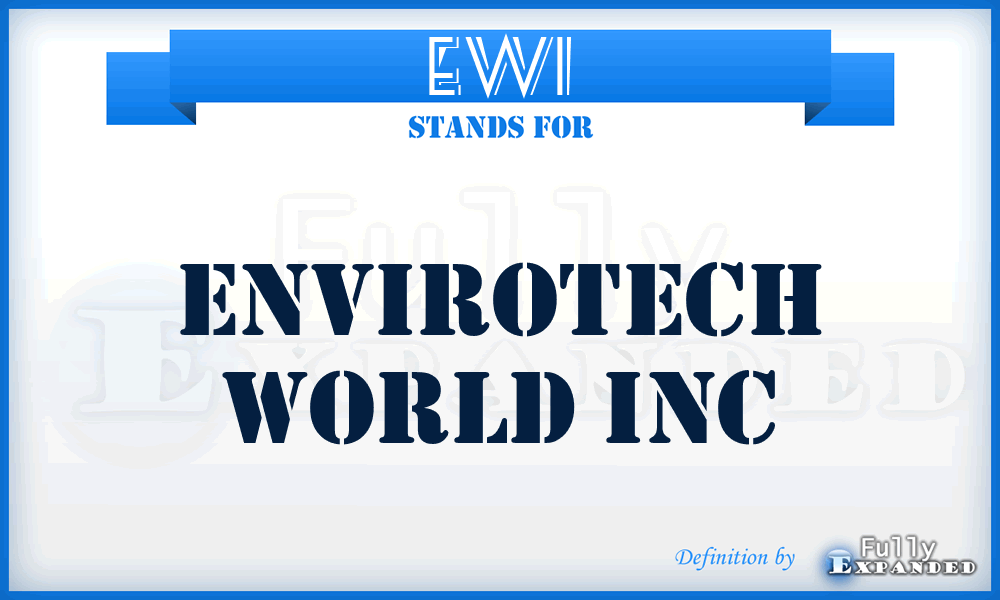 EWI - Envirotech World Inc