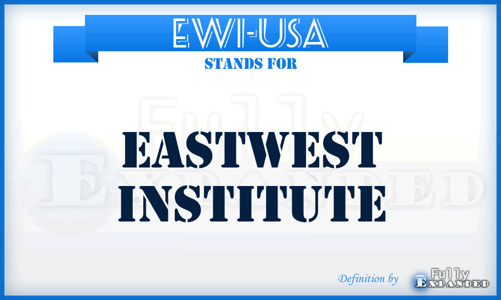 EWI-USA - EastWest Institute