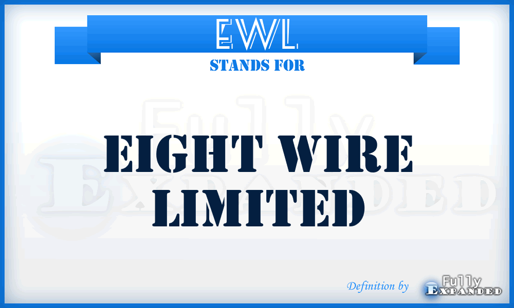 EWL - Eight Wire Limited