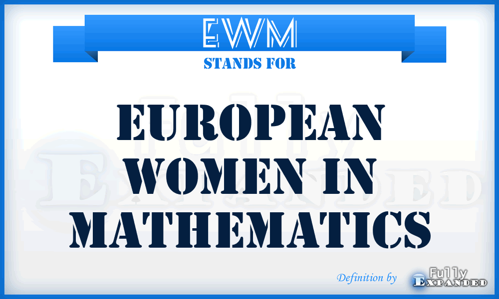 EWM - European Women in Mathematics