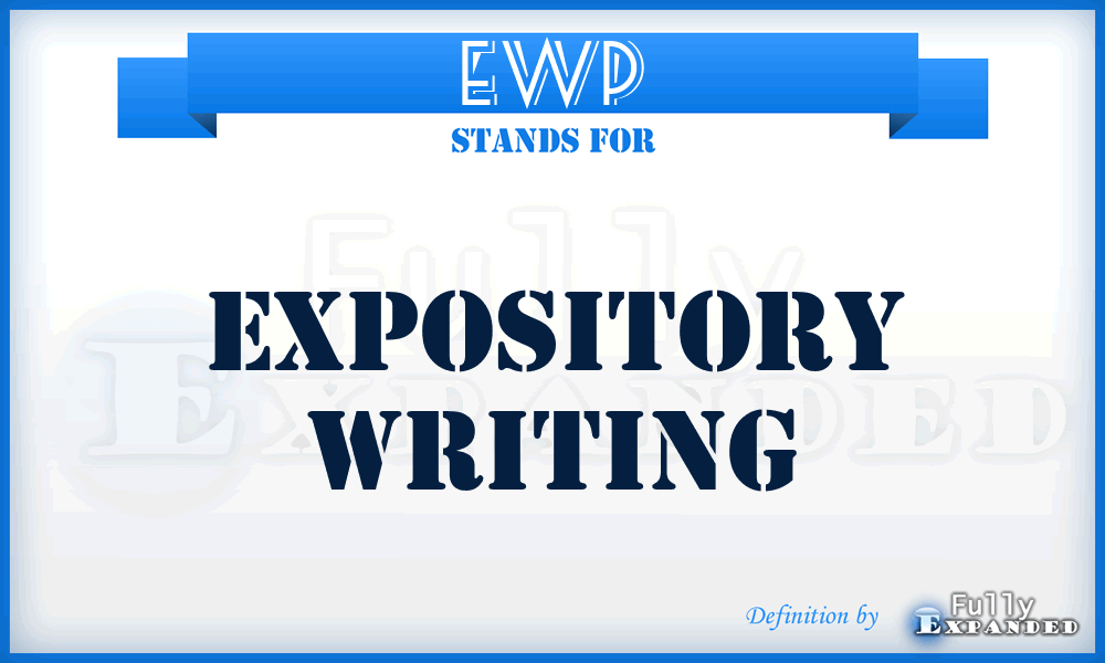 EWP - Expository Writing