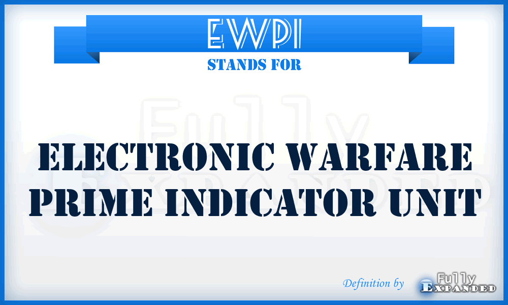 EWPI - electronic warfare prime indicator unit