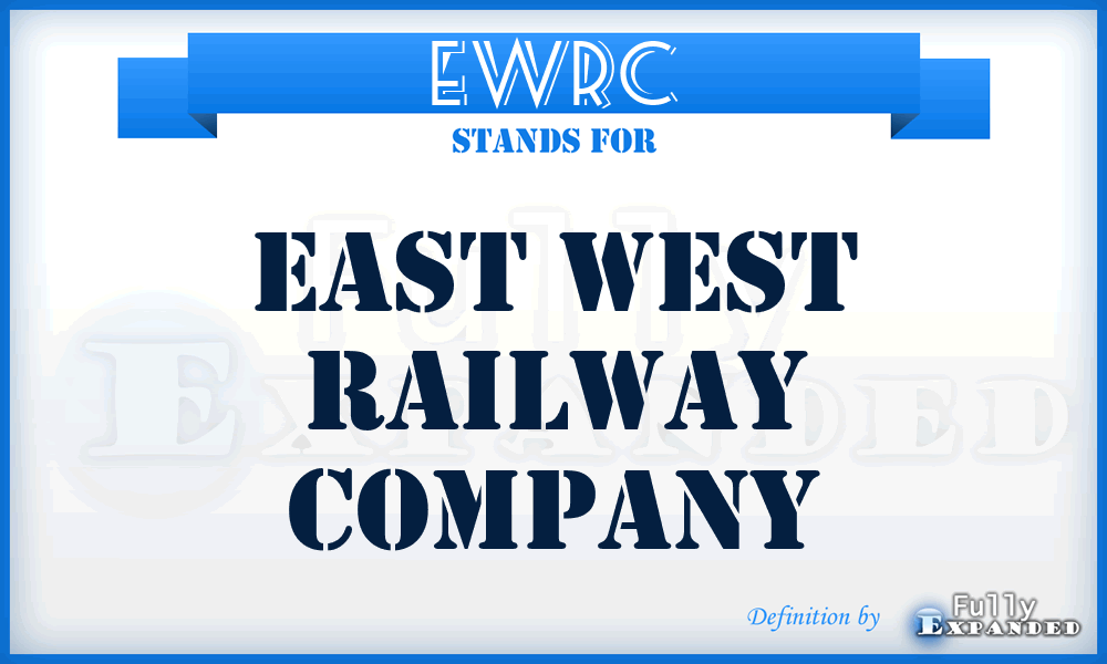 EWRC - East West Railway Company