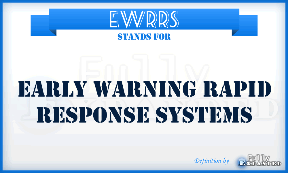 EWRRS - Early Warning Rapid Response Systems