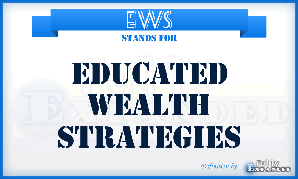 EWS - Educated Wealth Strategies