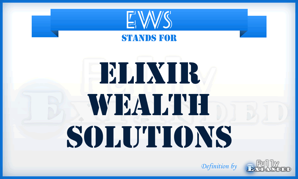 EWS - Elixir Wealth Solutions