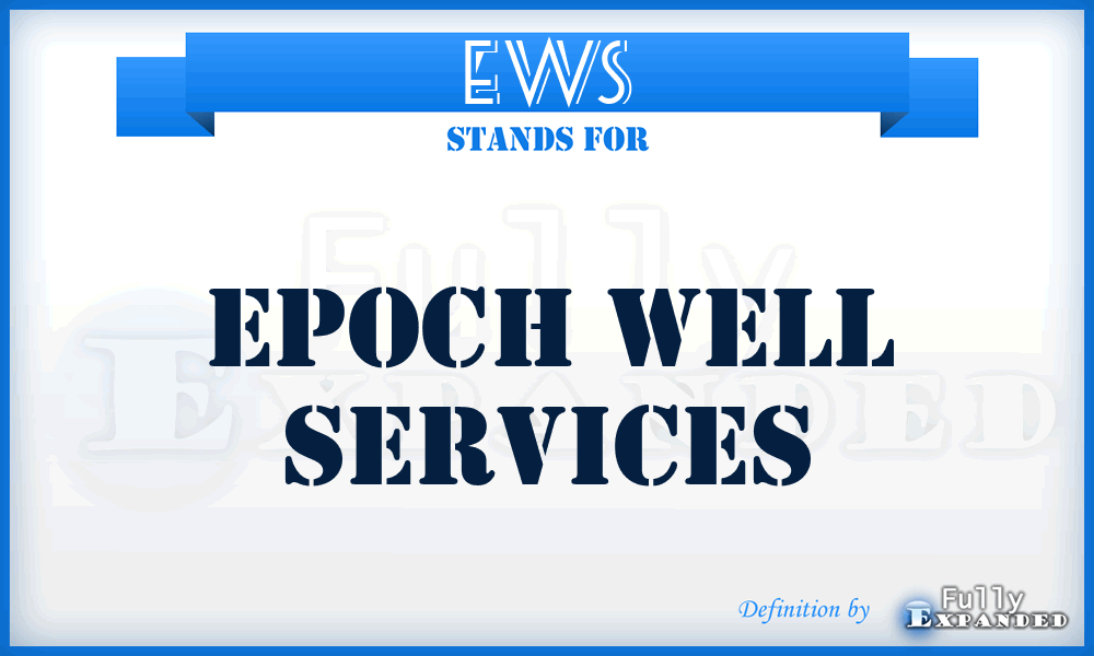 EWS - Epoch Well Services