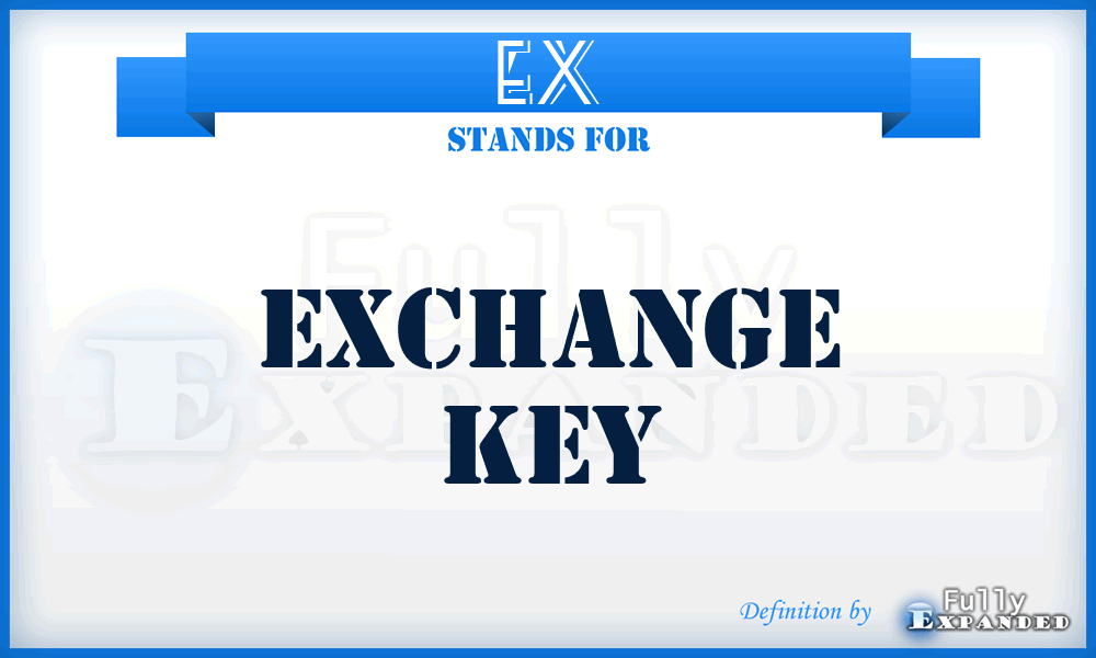 EX - exchange key