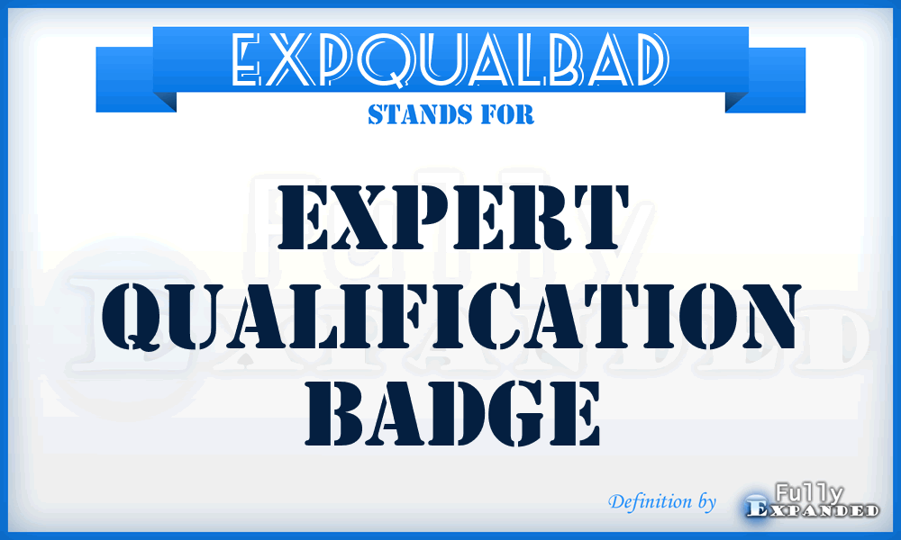 EXPQUALBAD - Expert Qualification Badge