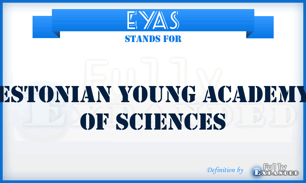 EYAS - Estonian Young Academy of Sciences
