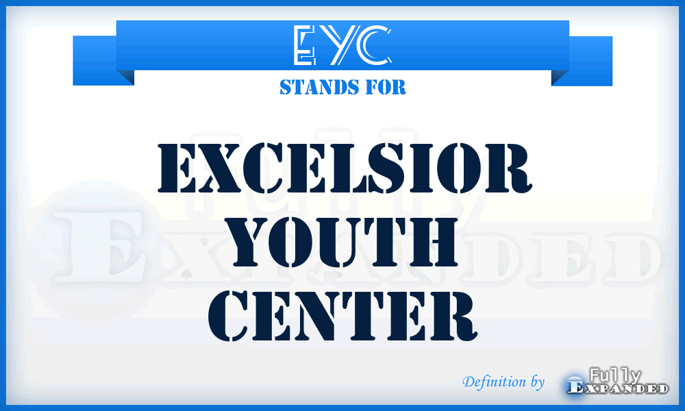 EYC - Excelsior Youth Center