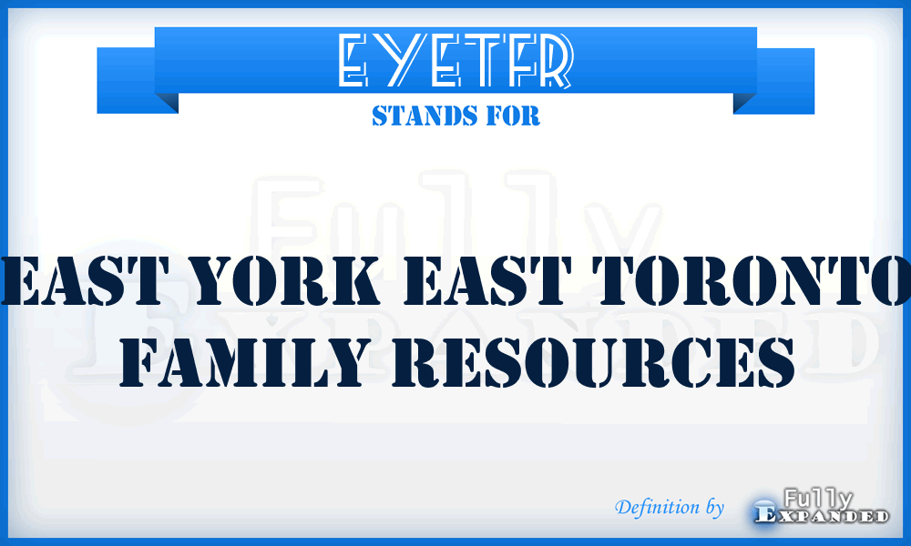 EYETFR - East York East Toronto Family Resources