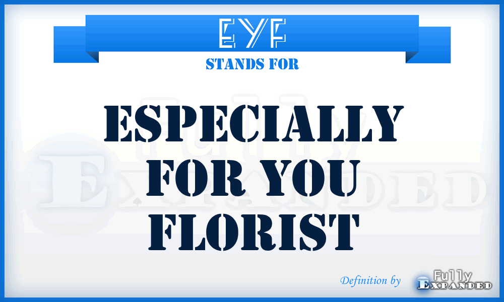 EYF - Especially for You Florist