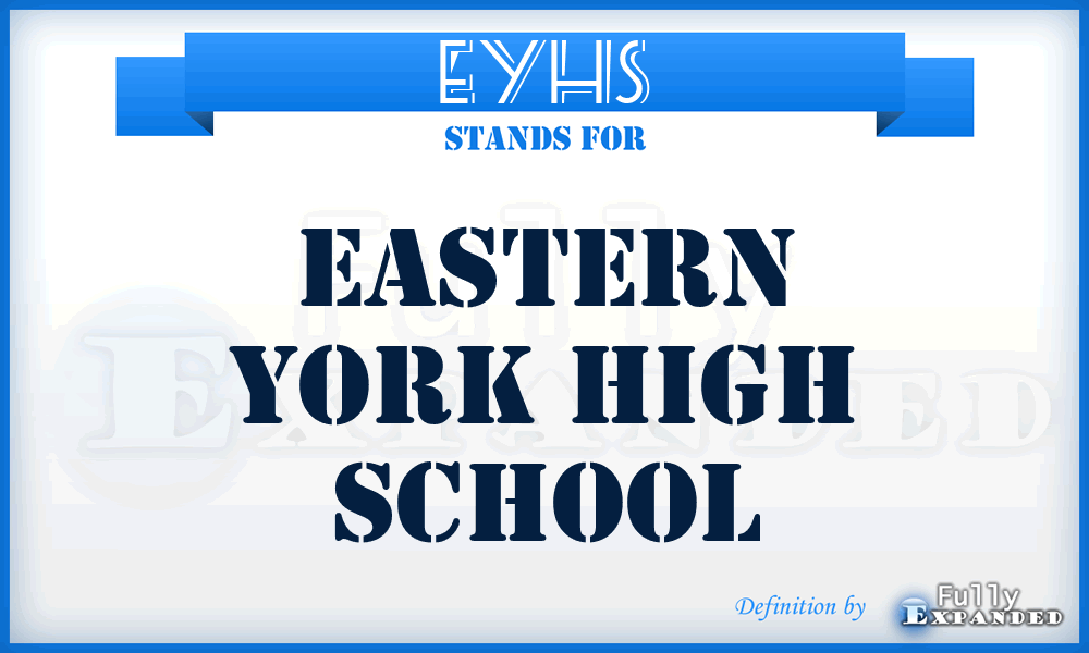 EYHS - Eastern York High School