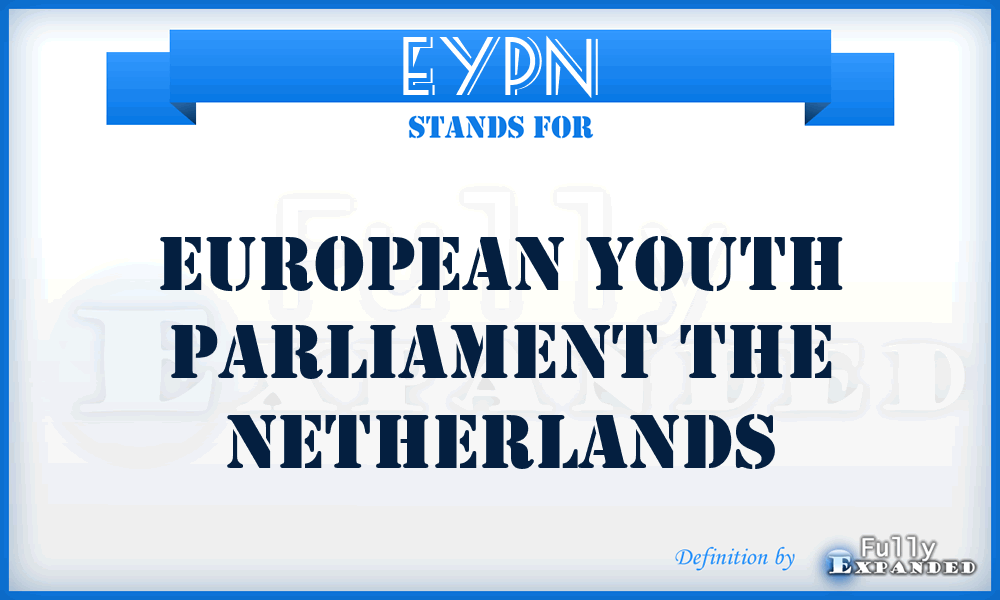 EYPN - European Youth Parliament the Netherlands